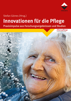 Innovationen für die Pflege von Görres,  Stefan