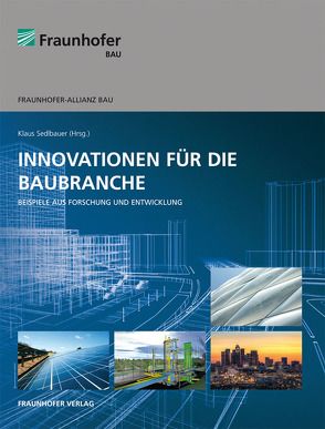 Innovationen für die Baubranche. von Sedlbauer,  Klaus