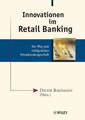 Innovationen im Retail Banking von Bartmann,  Dieter