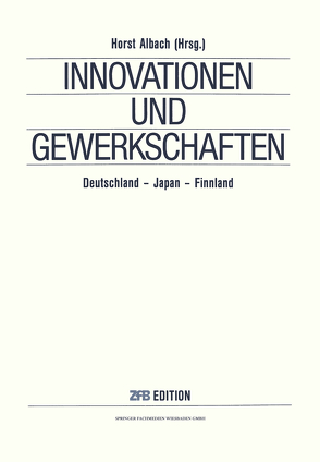 Innovationen und Gewerkschaften von Albach,  Horst, Albach,  NA