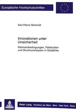 Innovationen unter Unsicherheit von Schmidt,  Karl-Heinz