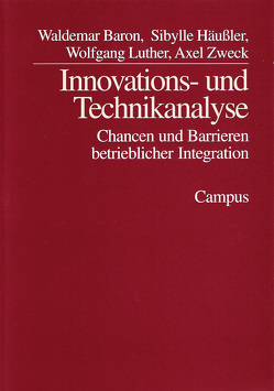 Innovations- und Technikanalyse von Baron,  Waldemar, Häußler,  Sibylle, Luther,  Wolfgang, Zweck,  Axel