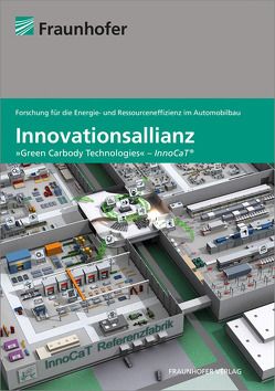 Innovationsallianz „Green Carbody Technologies“ – InnoCaT. von Neugebauer,  Reimund