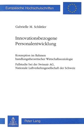 Innovationsbezogene Personalentwicklung von Schlittler,  Gabrielle