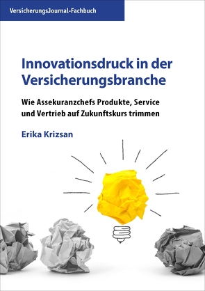 Innovationsdruck in der Versicherungsbranche von Krizsan,  Erika