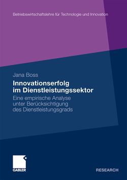 Innovationserfolg im Dienstleistungssektor von Boss,  Jana