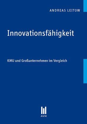 Innovationsfähigkeit von Leitow,  Andreas