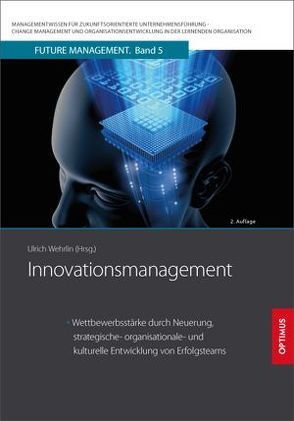 Innovationsmanagement von Prof. Dr. Dr. h.c. Wehrlin,  Ulrich