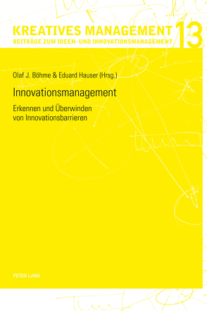 Innovationsmanagement von Böhme,  Olaf J., Hauser,  Eduard