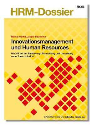 Innovationsmanagement und Human Resources von Bouwsma,  Jasper, Oertig,  Marcel