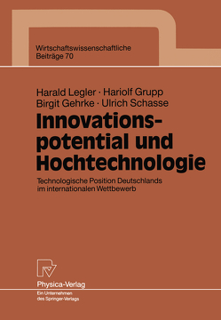 Innovationspotential und Hochtechnologie von Gehrke,  Birgit, Grupp,  Hariolf, Legler,  Harald, Schasse,  Ulrich