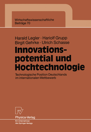 Innovationspotential und Hochtechnologie von Gehrke,  Birgit, Grupp,  Hariolf, Legler,  Harald, Schasse,  Ulrich