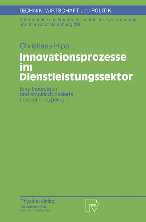 Innovationsprozesse im Dienstleistungssektor von Hipp,  Christiane