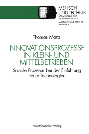 Innovationsprozesse in Klein- und Mittelbetrieben von Manz,  Thomas