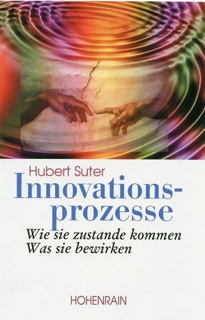 Innovationsprozesse von Suter,  Hubert