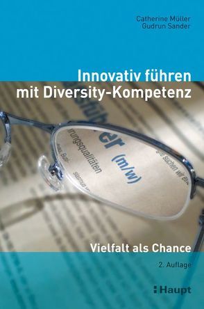 Innovativ führen mit Diversity-Kompetenz von Müller,  Catherine, Sander,  Gudrun