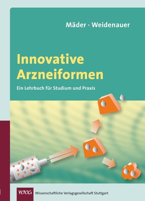 Innovative Arzneiformen von Allhenn,  Daniela, Beck-Broichsitter,  Moritz, Borchard,  Gerrit, Breitenbach,  Jörg, Breitkreutz,  Jörg, Bunjes,  Heike, Dailey,  Lea Ann, Frieß,  Wolfgang, Furrer,  Pascal, Göpferich,  Achim, Gurny,  Robert, Horstmann,  Michael, Kalb,  Oskar, Kamm,  Walter, Kegel,  Claudia, Kissel,  Thomas, Klein,  Sandra, Kleinebudde,  Peter, Lamprecht,  Alf, Mäder,  Karsten, Rudolph,  Carsten, Schmid,  Katja, Schöttle,  Isabell Andrea, Schubert,  Rolf, Siepmann,  Florence, Siepmann,  Jürgen, Süss,  Regine, Thommes,  Markus, Weidenauer,  Uwe, Weitschies,  Werner, Wiedersberg,  Sandra