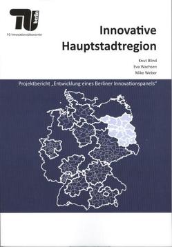 Innovative Hauptstadtregion von Blind,  Knut, Wachsen,  Eva, Weber,  Mike