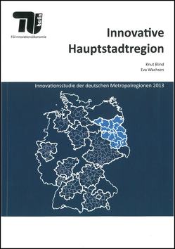 Innovative Hauptstadtregion von Blind,  Knut, Wachsen,  Eva