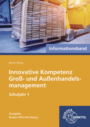 Innovative Kompetenz Groß- und Außenhandelsmanagement von Berner,  Steffen