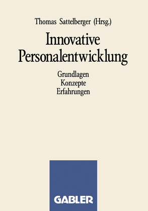 Innovative Personalentwicklung von Sattelberger,  Thomas