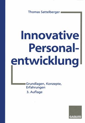 Innovative Personalentwicklung von Sattelberger,  Thomas