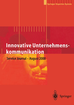 Innovative Unternehmenskommunikation von Berres,  A., Bullinger,  H.-J., Koroleva,  N., Wolff,  K.