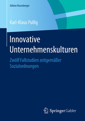 Innovative Unternehmenskulturen von Pullig,  Karl-Klaus