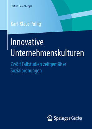 Innovative Unternehmenskulturen von Pullig,  Karl-Klaus