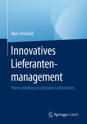 Innovatives Lieferantenmanagement von Helmold,  Marc