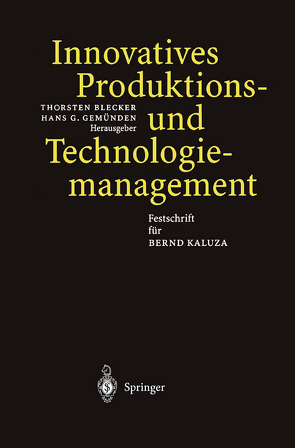 Innovatives Produktions-und Technologiemanagement von Blecker,  Thorsten, Gemünden,  Hans G