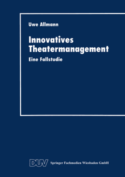 Innovatives Theatermanagement von Allmann,  Uwe