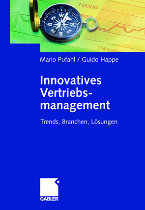 Innovatives Vertriebsmanagement von Happe,  Guido, Pufahl,  Mario