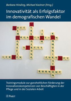 Innovativität als Erfolgsfaktor im demografischen Wandel von Hinding,  Barbara, Kastner,  Michael