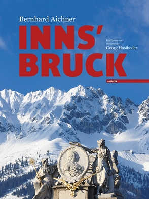 Innsbruck von Aichner,  Bernhard, Hasibeder,  Georg