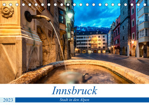 Innsbruck – Stadt in den AlpenAT-Version (Tischkalender 2023 DIN A5 quer) von Jovanovic,  Danijel