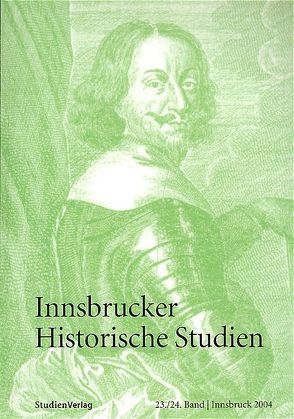 Innsbrucker Historische Studien 23/24 von Strnad-Walsh,  Katherine