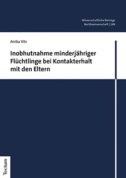 Inobhutnahme minderjähriger Flüchtlinge bei Kontakterhalt mit den Eltern von Vitr,  Anika