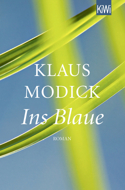 Ins Blaue von Modick,  Klaus