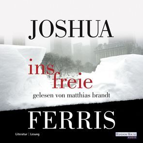 Ins Freie von Brandt,  Matthias, Ferris,  Joshua