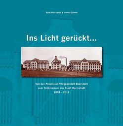 Ins Licht gerückt… von Grimm,  Immo, Reichardt,  Ruth