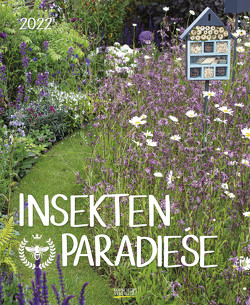 Insektenparadiese 2022 von Korsch Verlag