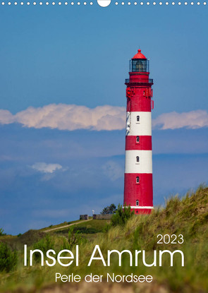 Insel Amrum (Wandkalender 2023 DIN A3 hoch) von DESIGN Photo + PhotoArt,  AD, Dölling,  Angela