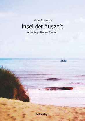 Insel der Auszeit von Nowotzin,  Klaus