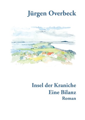 Insel der Kraniche von Darlison,  Hans-Jürgen, Overbeck,  Hans Jürgen