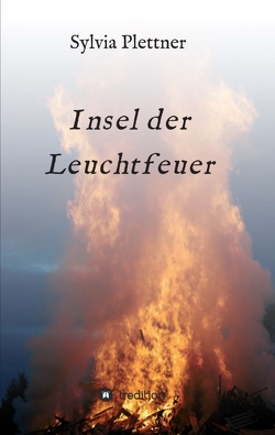 Insel der Leuchtfeuer von Plettner,  Sylvia