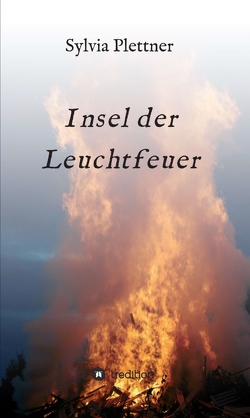 Insel der Leuchtfeuer von Plettner,  Sylvia