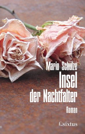 Insel der Nachtfalter von Schulze,  Mario