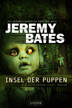 INSEL DER PUPPEN von Bates,  Jeremy, Pranga,  Sylvia