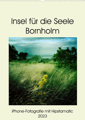 Insel für die Seele Bornholm (Wandkalender 2023 DIN A2 hoch) von Zimmermann,  Kerstin